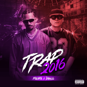 Maluma Ft. Darell – Trap2016